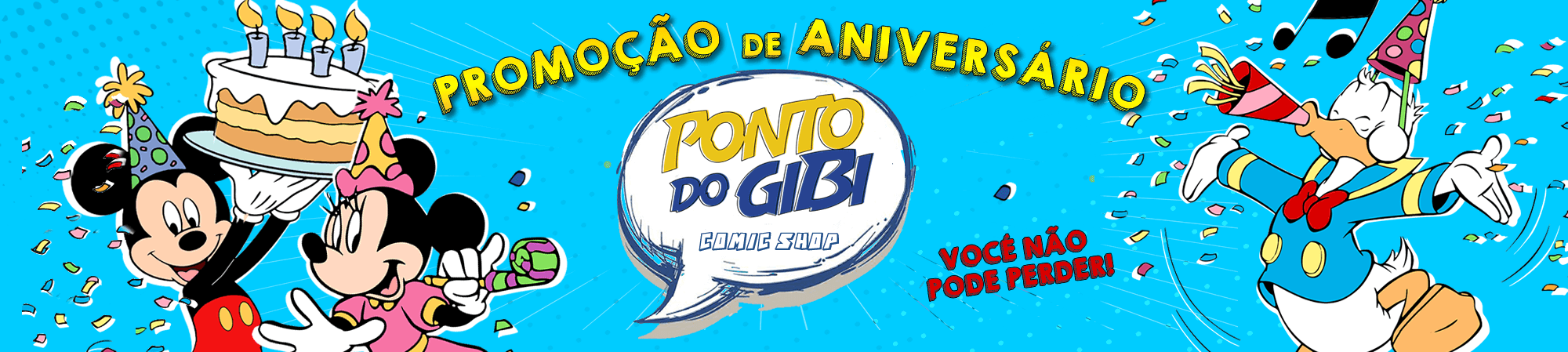 Mega promoção de aniversário